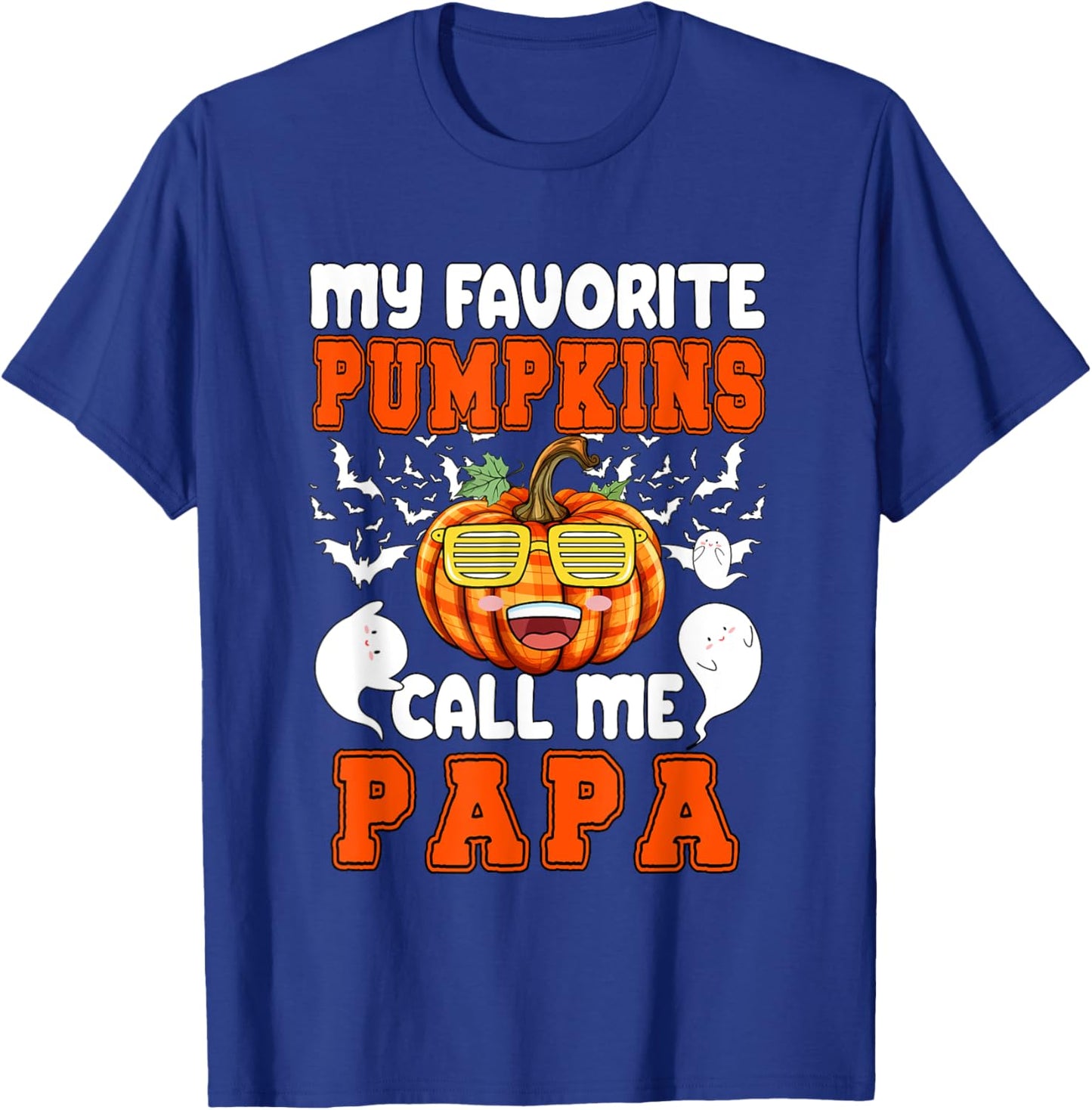 My Favorite Pumpkin Call Me Papa Halloween Family Lover T-Shirt - T-Shirt | Royal