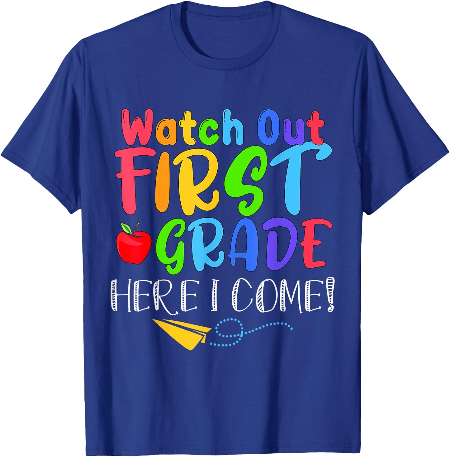 Back To School For Boy, Girl Funny Watch Out First Grade T-Shirt - T-Shirt | Royal