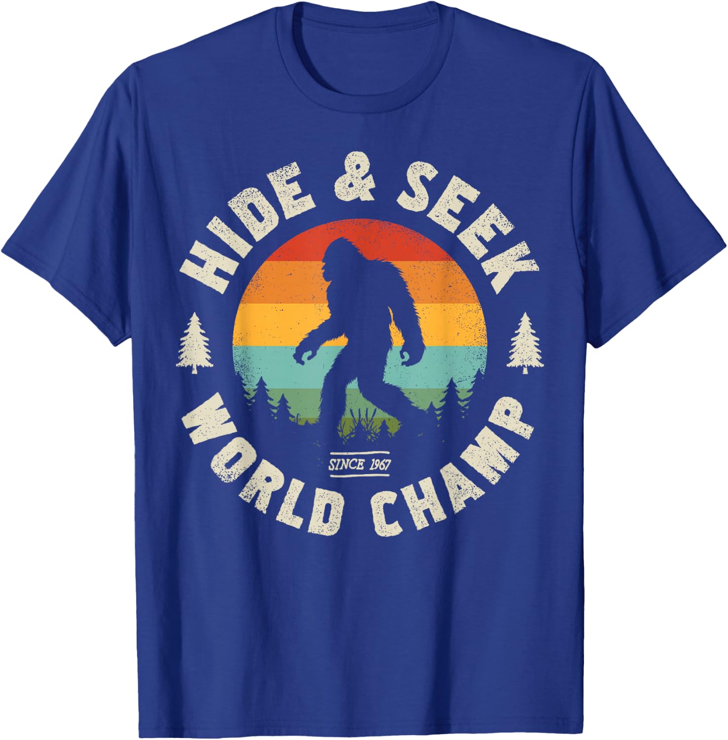 Bigfoot Hide And Seek World Champion Sasquatch Retro Vintage T-Shirt - T-Shirt | Royal