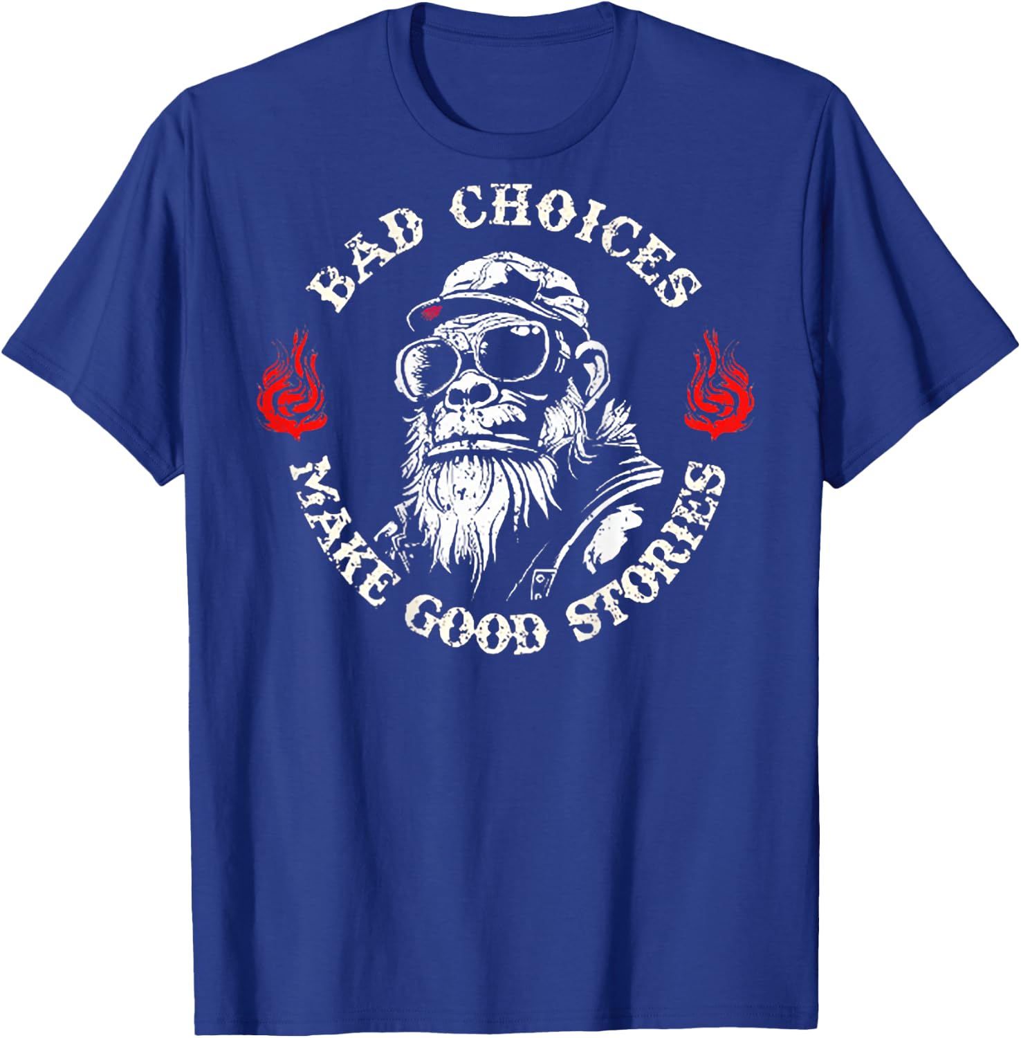Monkey Bad Choices Make Good Stories (on Back) T-Shirt - T-Shirt | Royal