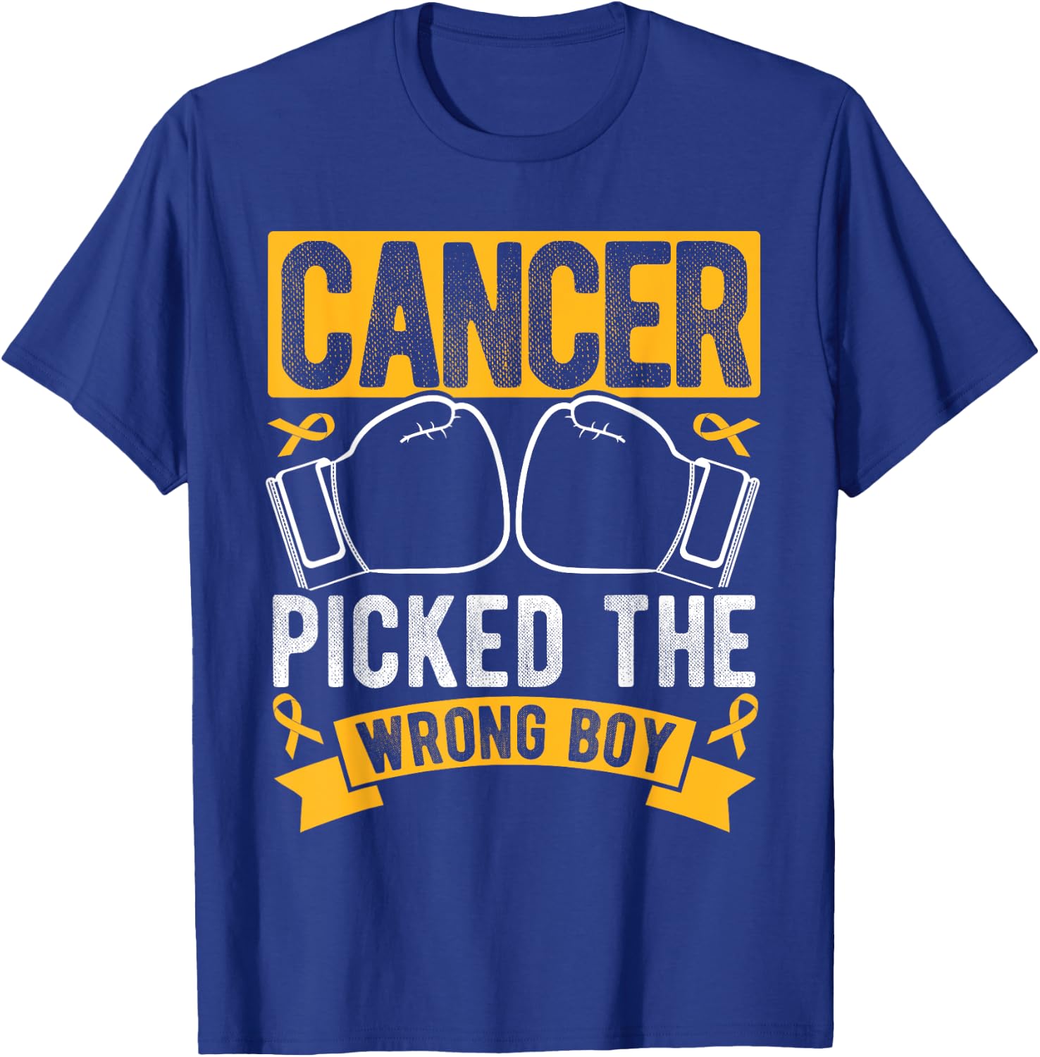 Cancer PICKED THE WRONG BOY Childhood Cancer Awareness T-Shirt - T-Shirt | Royal