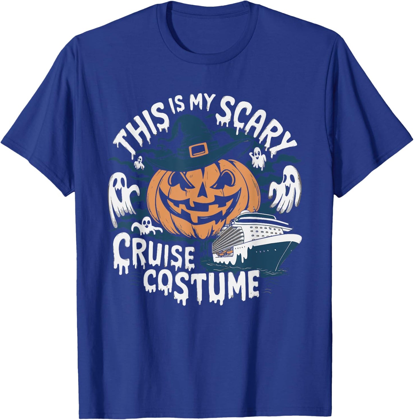 This Is My Scary Cruise Costume Vacation Cruising T-Shirt - T-Shirt | Royal
