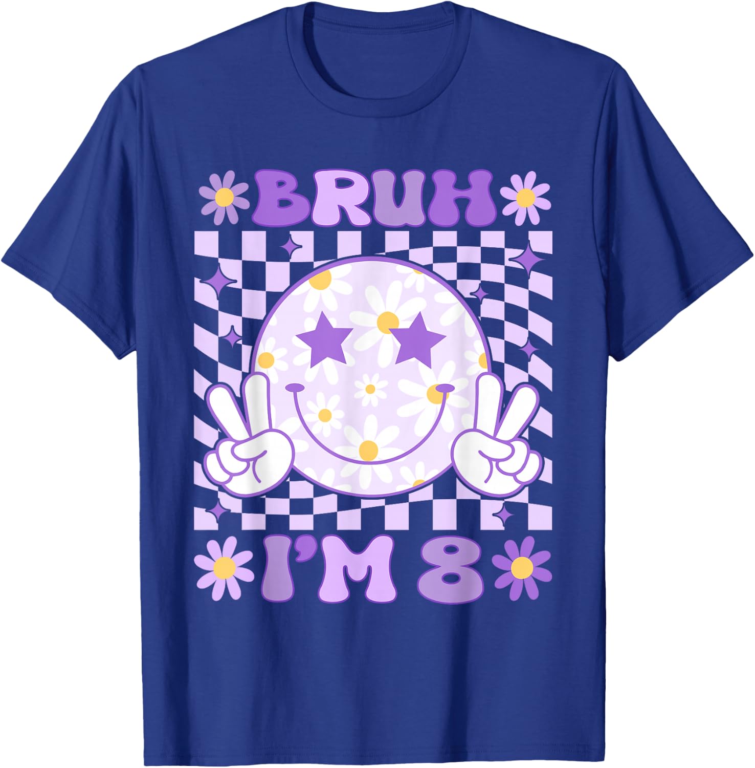 Bruh I'm 8 Years Old Purple Birthday Girls Boys 8th Birthday T-Shirt - T-Shirt | Royal