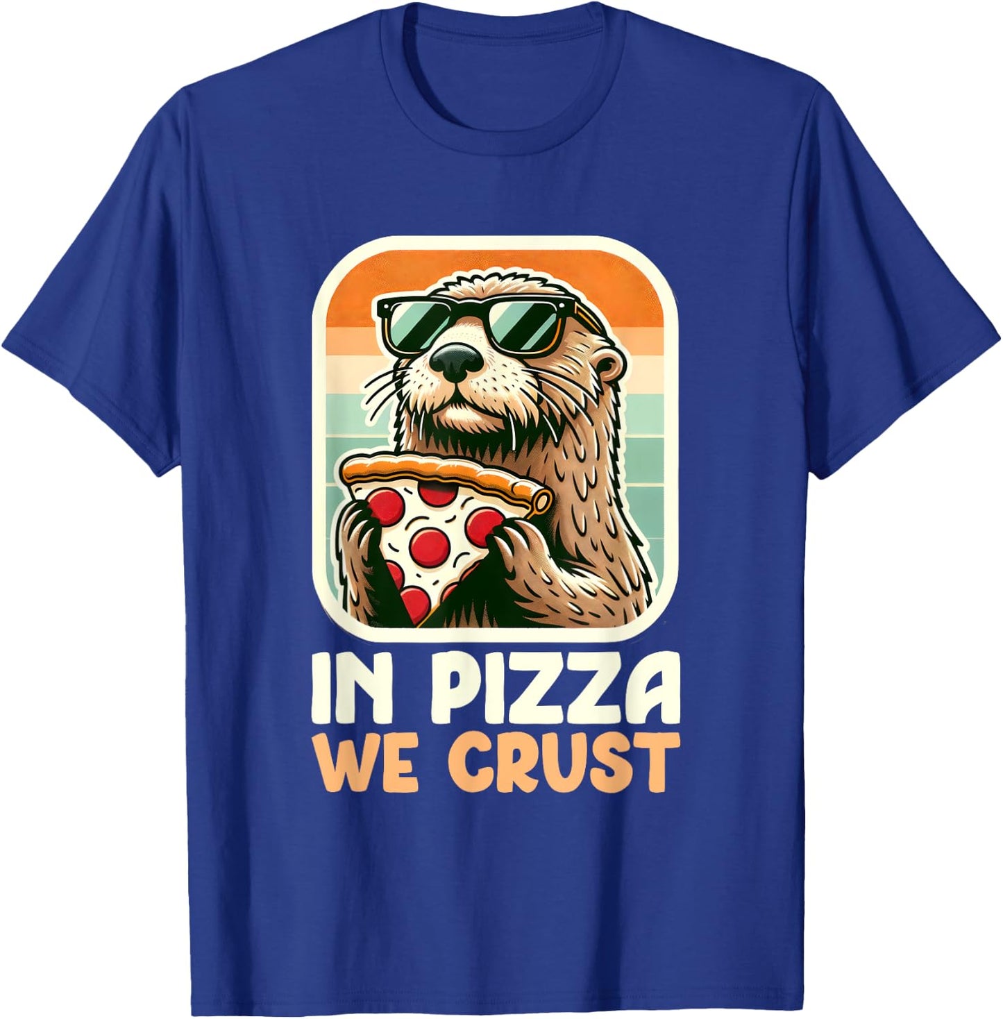 Sea Otter Retro - In Pizza We Crust T-Shirt - T-Shirt | Royal