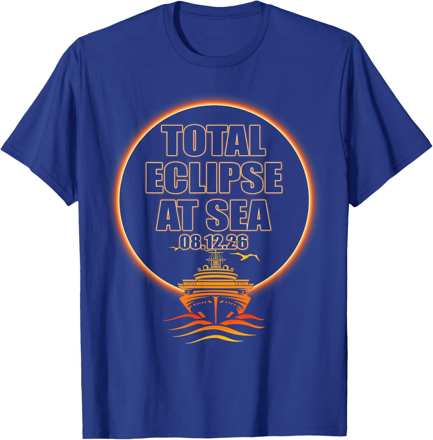 Total Solar Eclipse At Sea 2026 Cruise Spain Iceland T-Shirt - T-Shirt | Royal