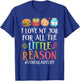 Lunch Lady Life I Love My Job For All Little Reasons T-Shirt - T-Shirt | Royal