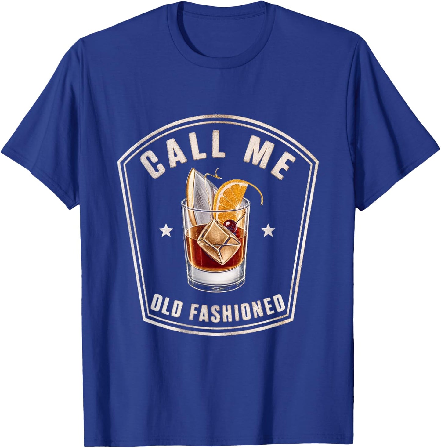 Call Me Old Fashioned Whiskey Cocktail Drink Mixology T-Shirt - T-Shirt | Royal