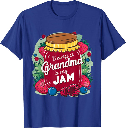 Being A Grandma Is My Jam Funny Grandma T-Shirt - T-Shirt | Royal