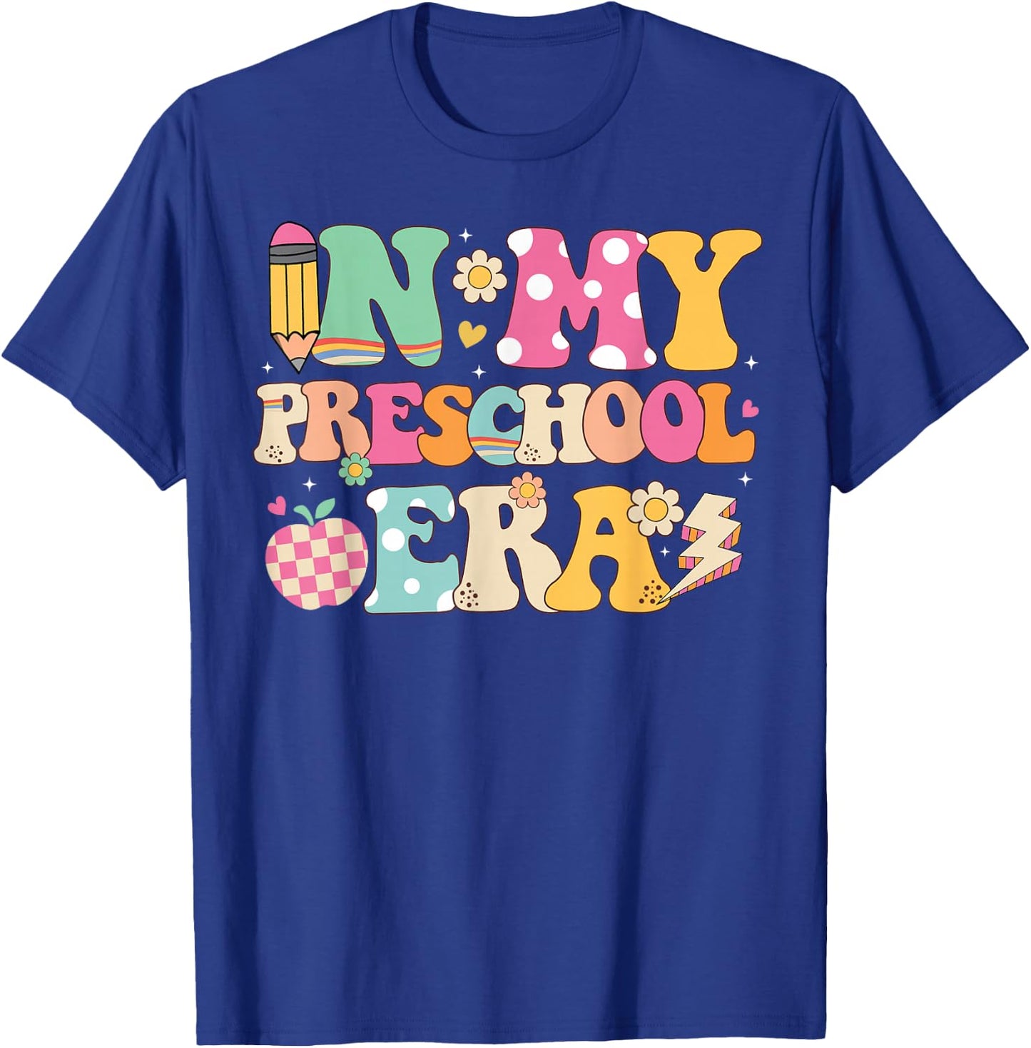 In My Preschool Era Girl Back To School Preschool Teacher T-Shirt - T-Shirt | Royal