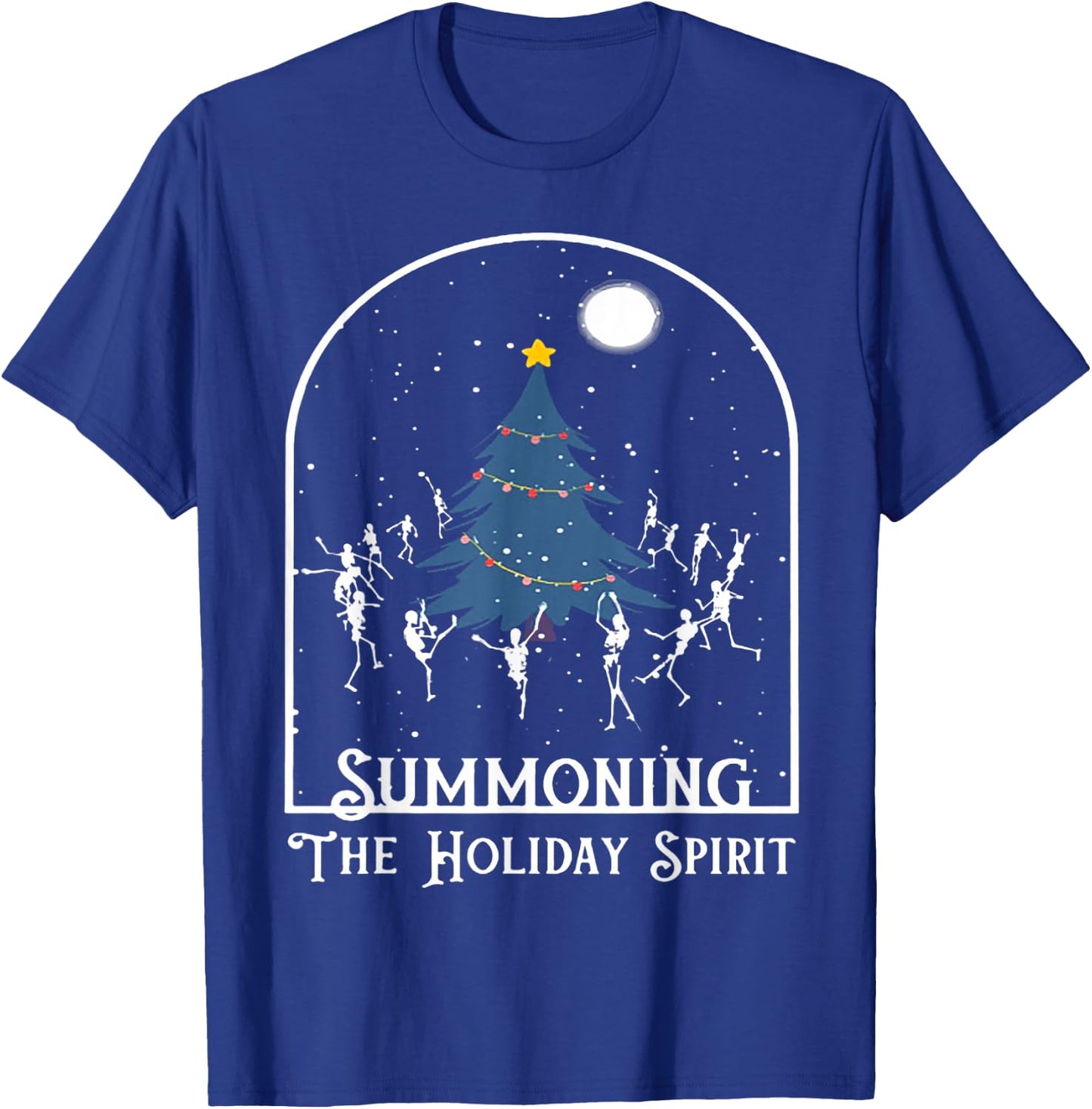 Summoning The Holiday Spirit Skeleton Dancing Christmas Tree T-Shirt - T-Shirt | Royal
