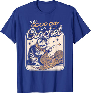 It's a Good Day to Crochet Cat - Crochet Lovers Crocheter Men Women T-Shirt - T-Shirt | Royal