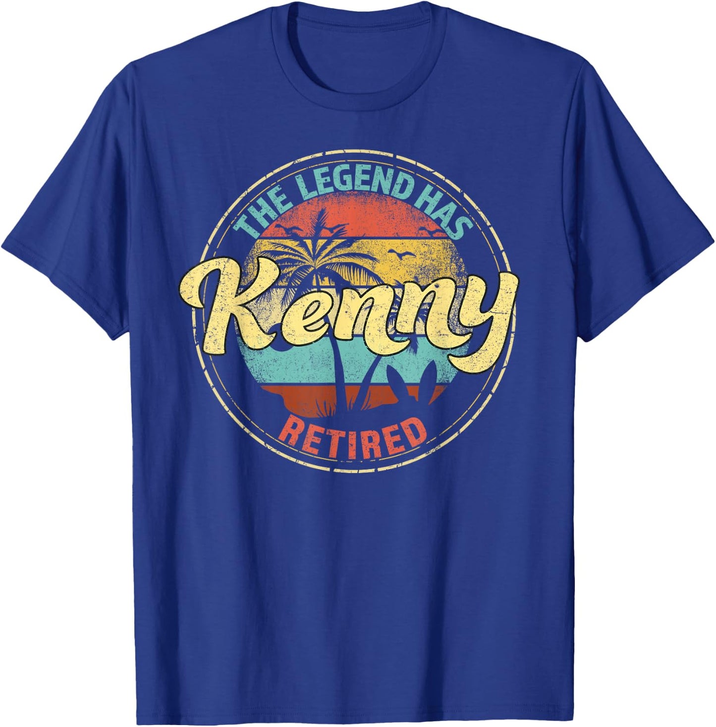 Kenny Legend Has Retired Personalized Retirement T-Shirt - T-Shirt | Royal