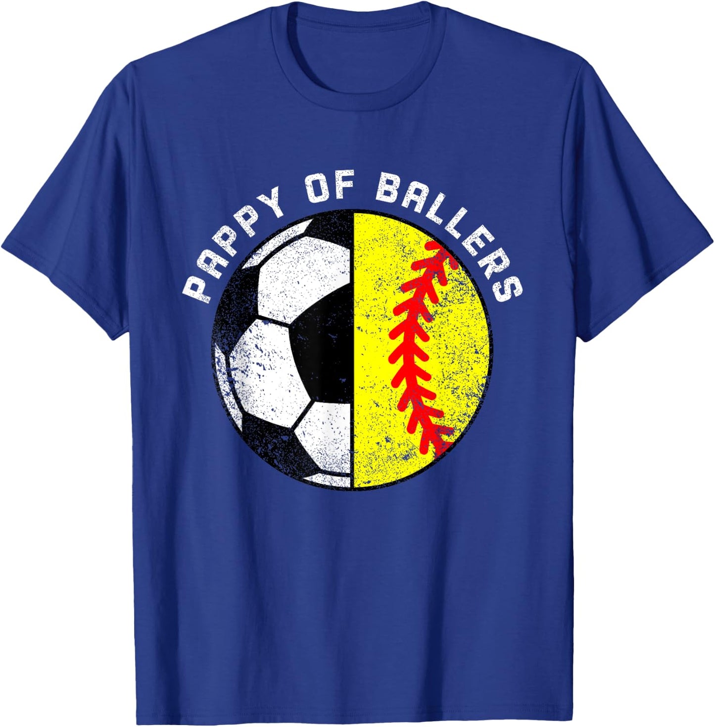 Pappy Of Ballers Funny Soccer Softball Pappy T-Shirt - T-Shirt | Royal