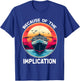 Because Of The Implication Funny Boat Cruise Boating T-Shirt - T-Shirt | Royal