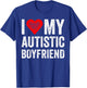 I Heart My Autistic Boyfriend I Love My Autistic Boyfriend T-Shirt - T-Shirt | Royal