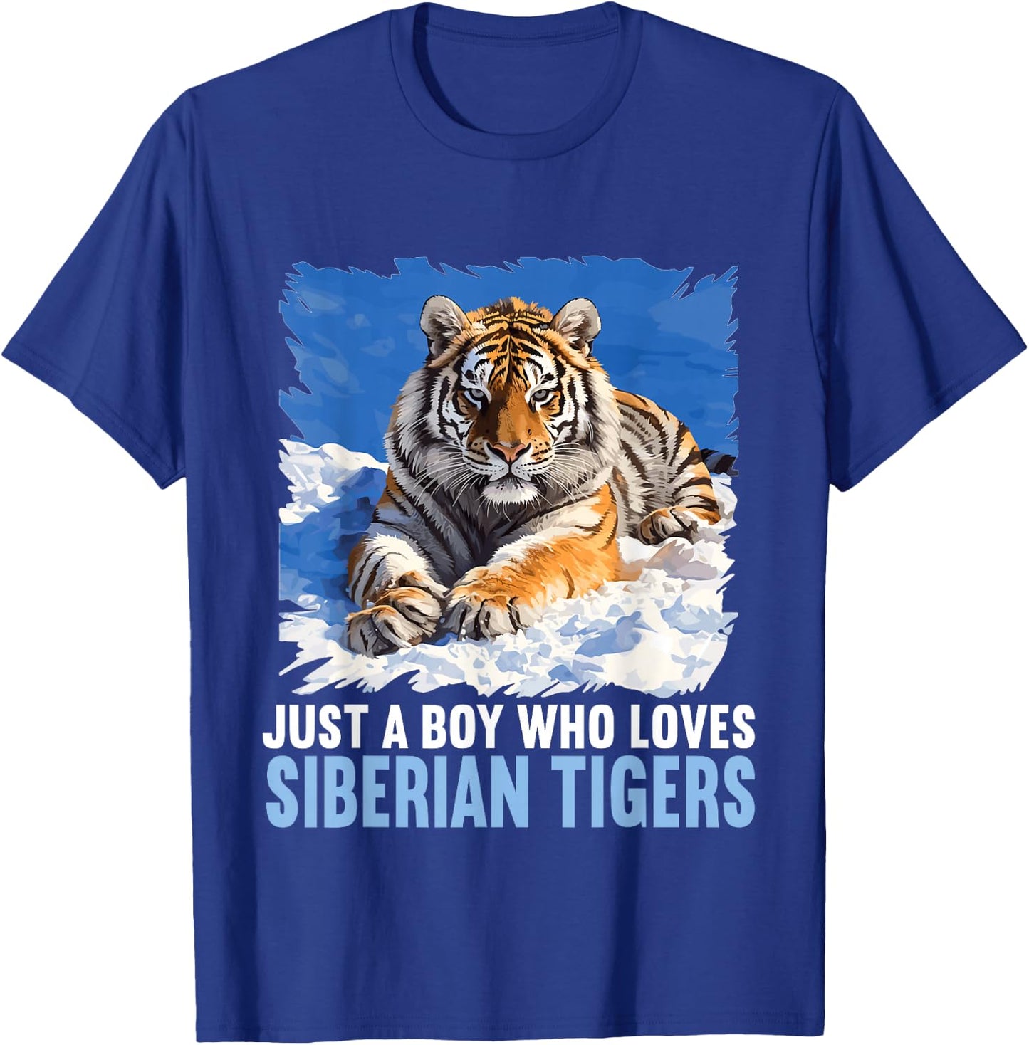 Just a Boy who loves Siberian Tigers Siberian Tiger T-Shirt - T-Shirt | Royal