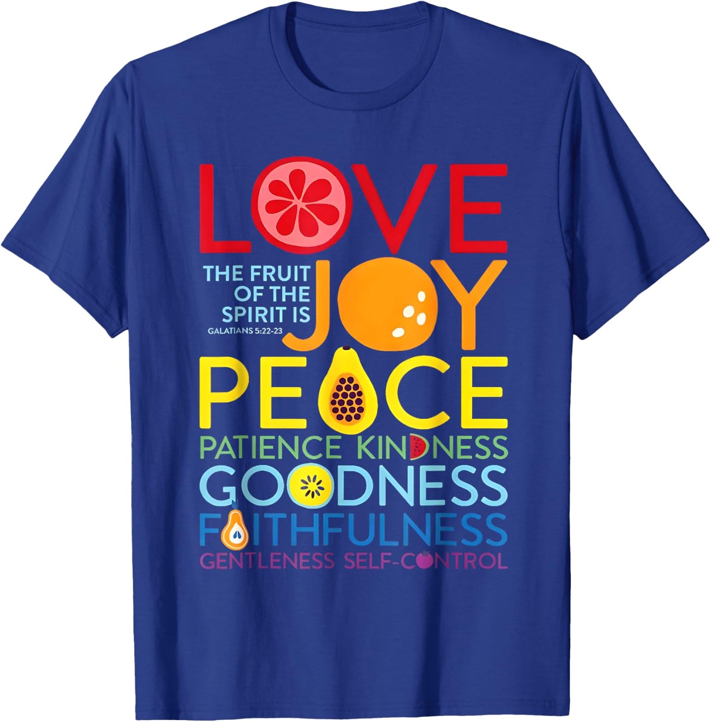 Christian Bible Verse Fruit Of The Spirit Galatians 5:22 God T-Shirt - T-Shirt | Royal