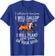 I Will Dance In Your Dreams I Will Gallop Through Your Heart T-Shirt - T-Shirt | Royal