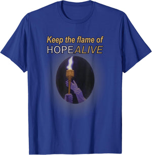 Keep the Flame of Hope Alive T-Shirt - T-Shirt | Royal