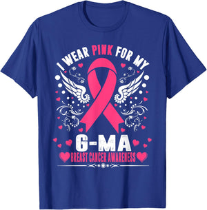 I Wear Pink For My G-Ma Pink Ribbon Breast Cancer Awareness T-Shirt - T-Shirt | Royal