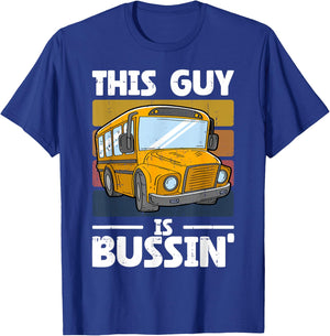 This Guy is Bussin' Funny School Bus Driver Men T-Shirt - T-Shirt | Royal