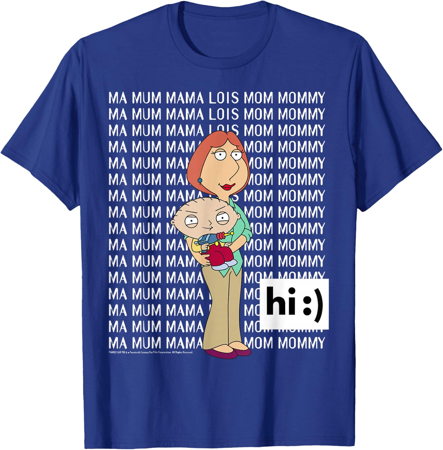 Family Guy Lois Stewie Ma Mum Mama Mom Big Chest Text Logo T-Shirt - T-Shirt | Royal