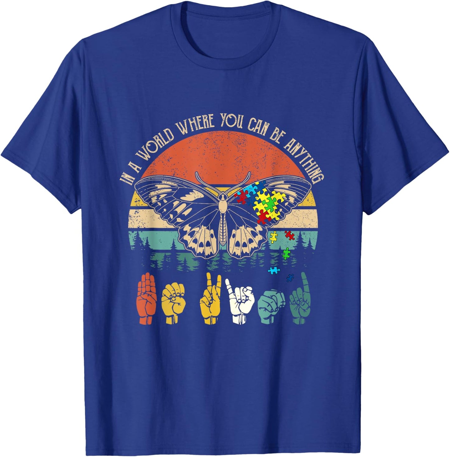 Be Kind Sign Language Be Anything Vintage Autism Butterfly T-Shirt - T-Shirt | Royal