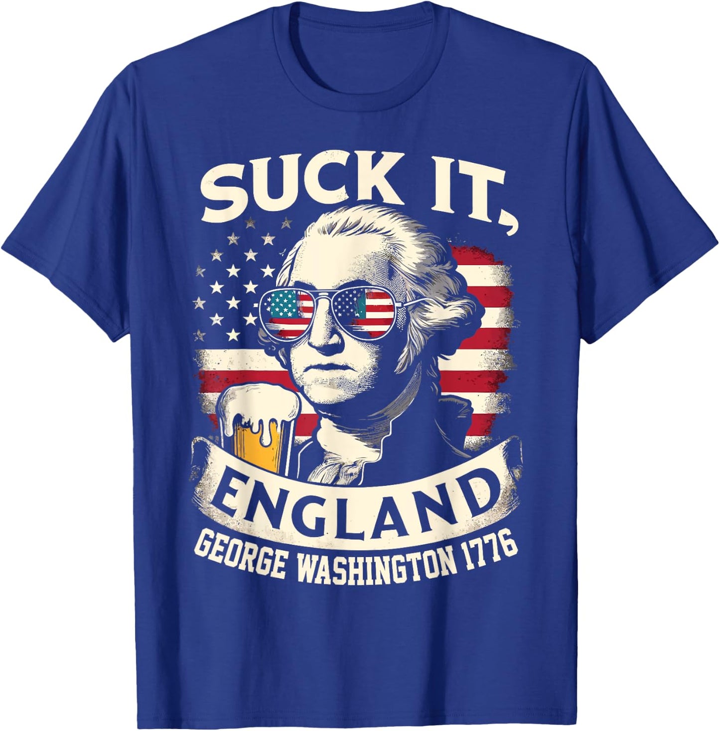 Suck It England Merica Flag 4th Of July Patriotic Men T-Shirt - T-Shirt | Royal