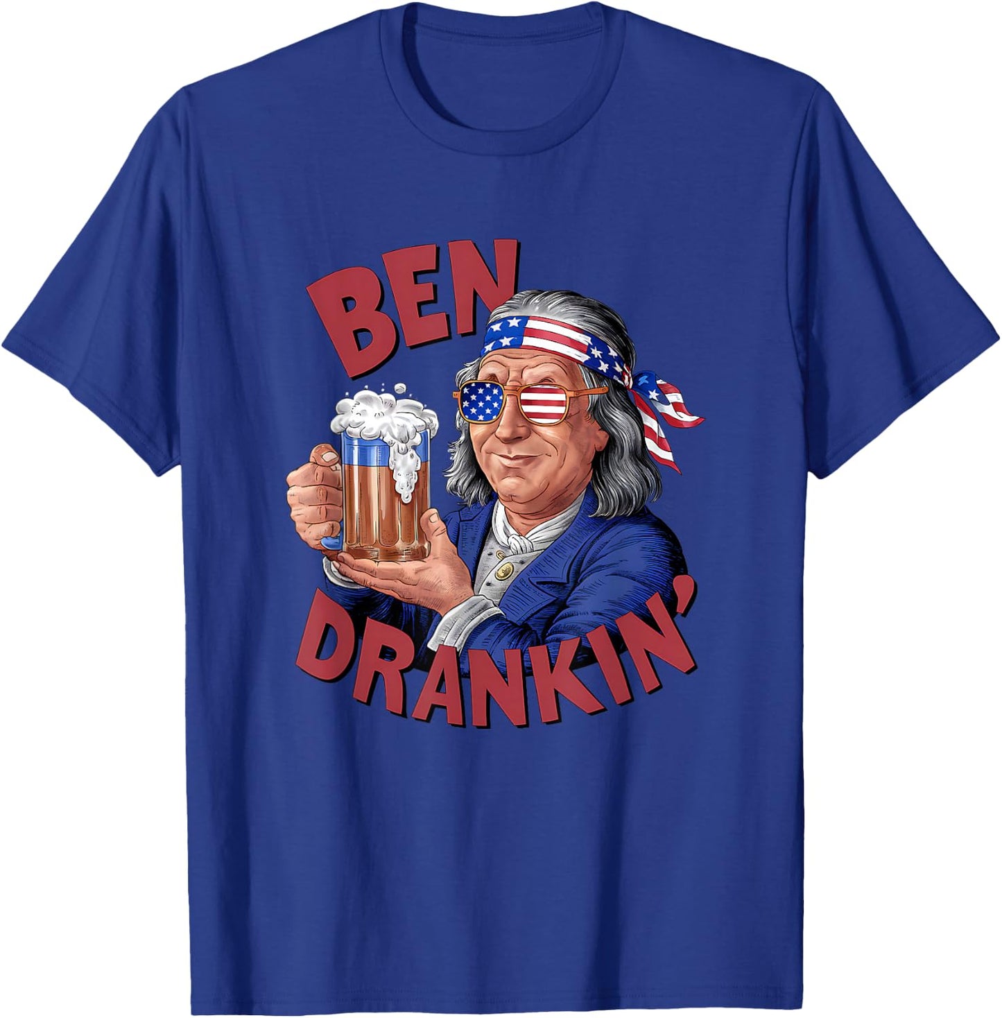 USA Independence Day Patriotic 2024 Election Funny 4th of July US President Party Franklin Ben Drankin , Small, Blue T-Shirt - T-Shirt | Royal
