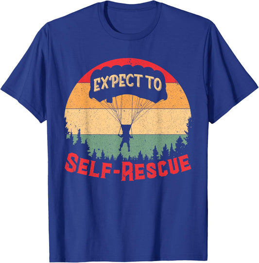 Expect To Self Rescues Vintage Sunset Quote Inspiration T-Shirt - T-Shirt | Royal