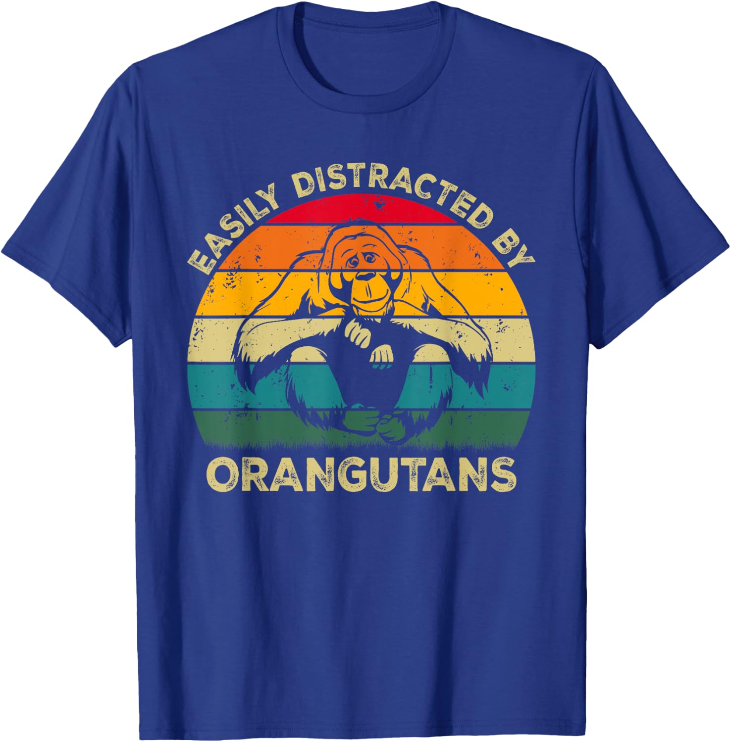 Easily Distracted By Orangutans, Funny Cute Orangutan Lovers T-Shirt - T-Shirt | Royal