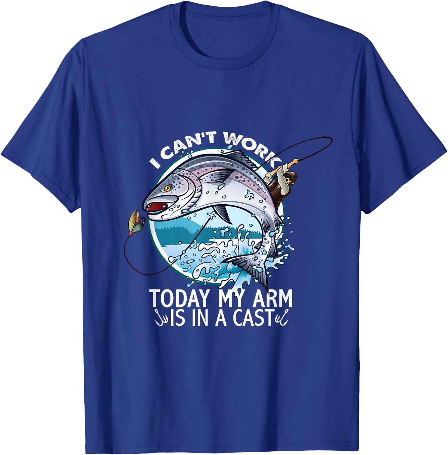 I Can't Work Today My Arm Is In A Cast T-Shirt - T-Shirt | Royal