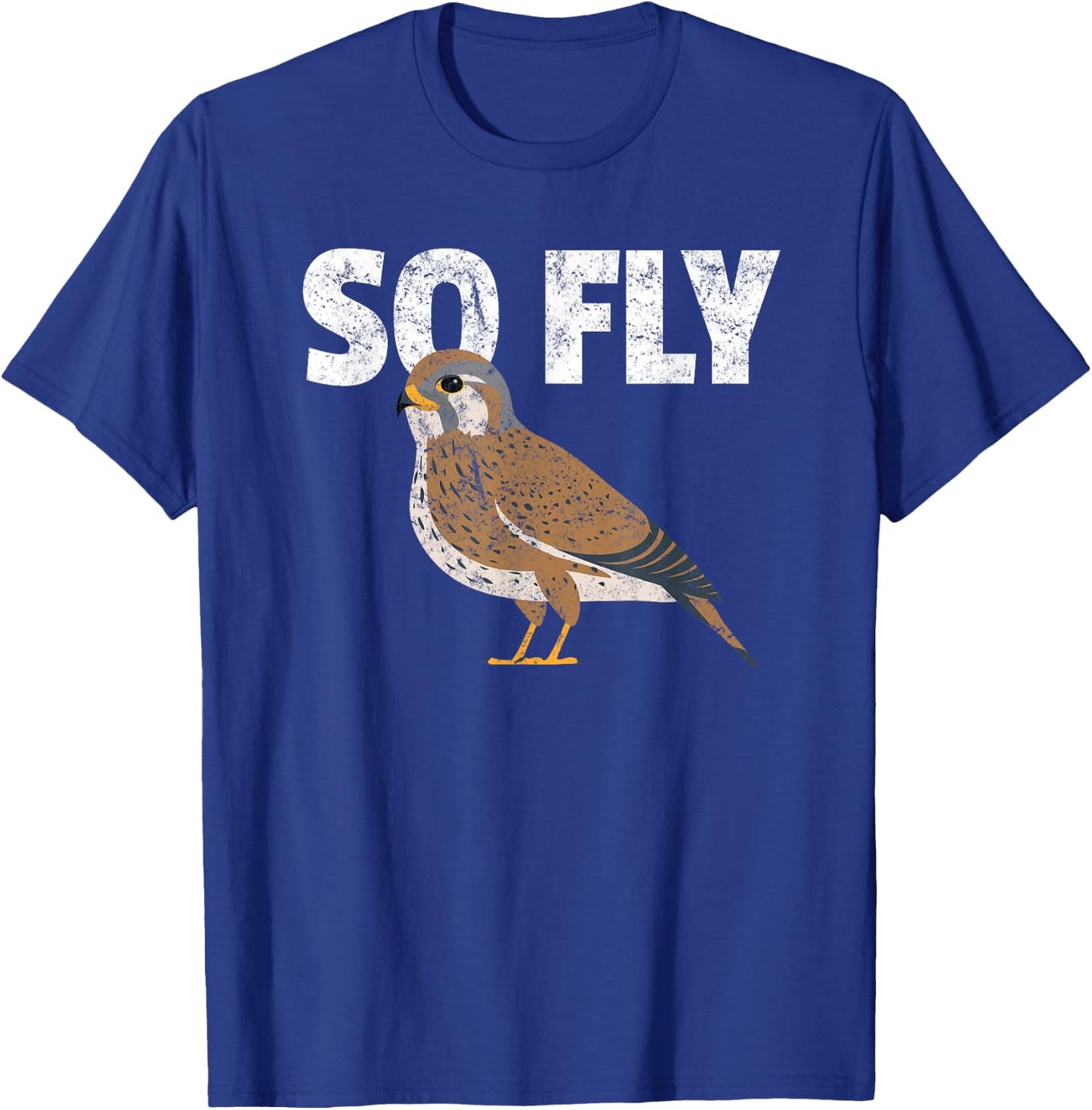 Kestrel, Falcon, Birdwatcher, Funny, So Fly T-Shirt - T-Shirt | Royal