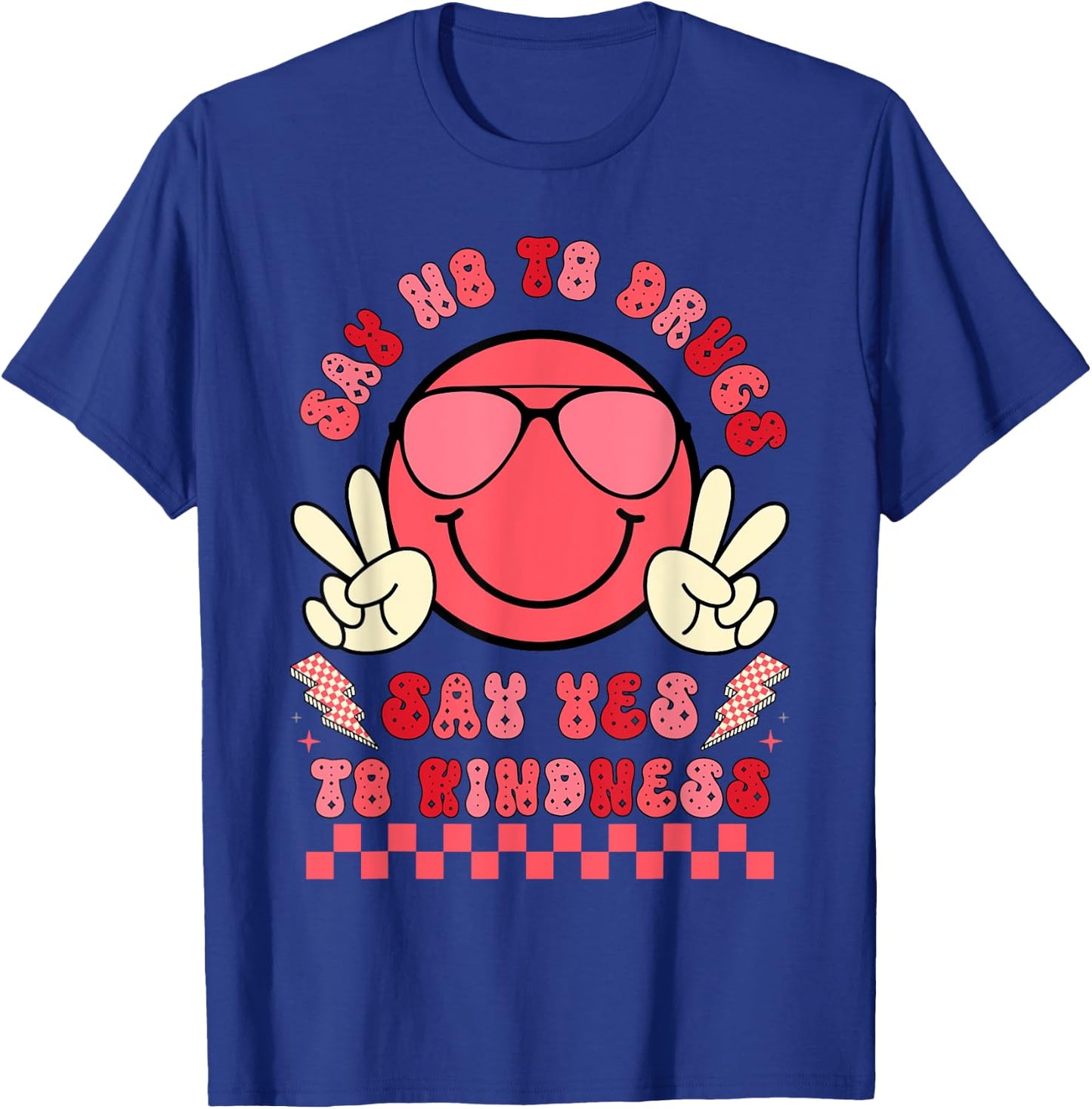 Say Not Drug-Free Say Yes To Kindness Red Ribbon Week Retro T-Shirt - T-Shirt | Royal