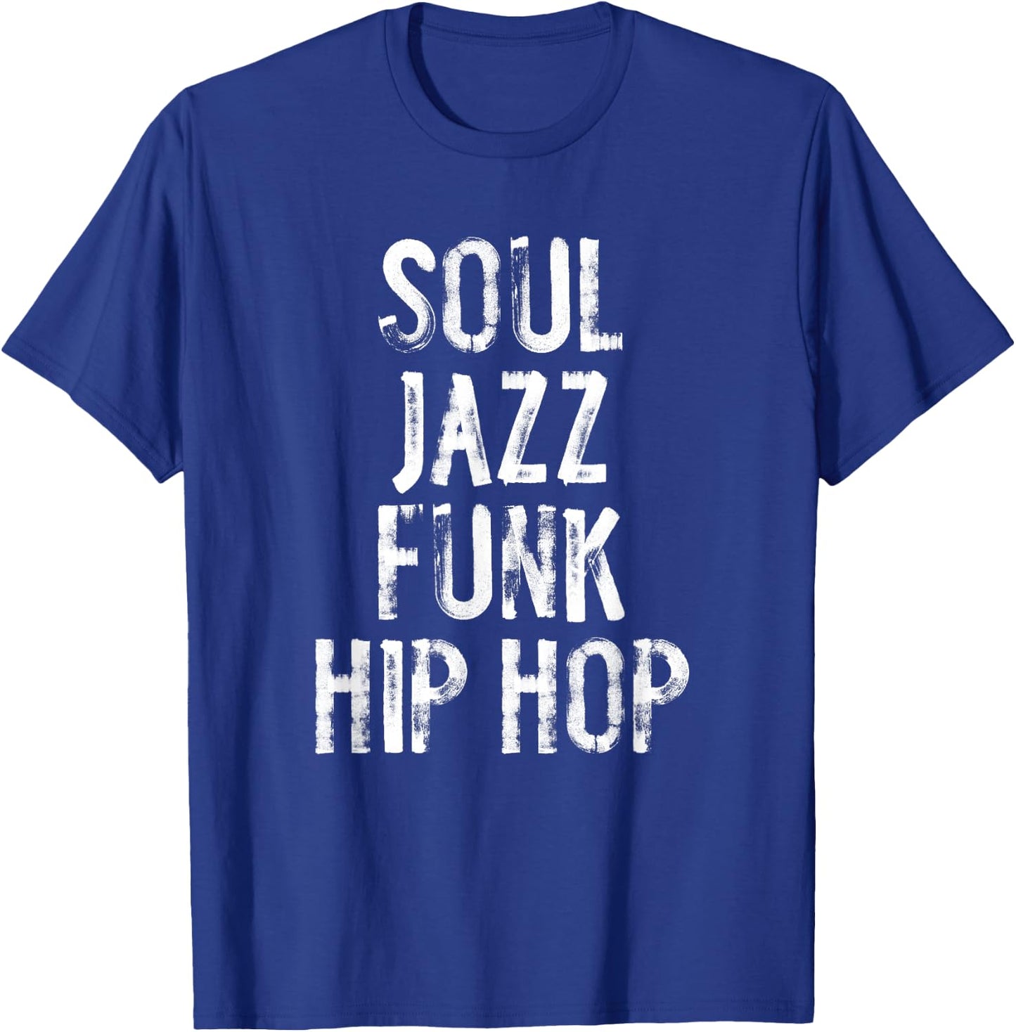 Soul Jazz Funk Hip Hop T-Shirt - T-Shirt | Royal