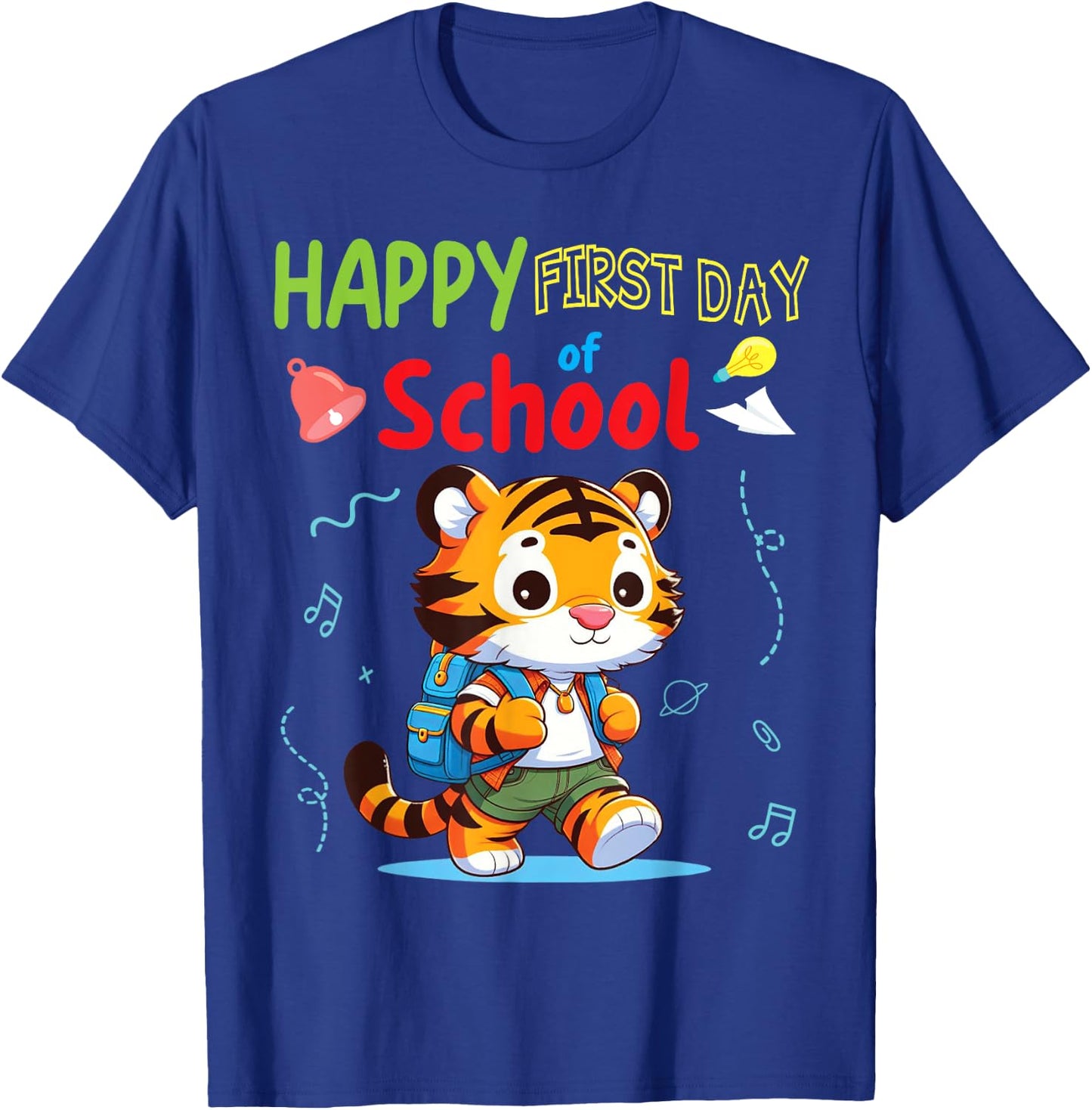 TIGER Student Wearing Backpack Go Happy First Day Of School T-Shirt - T-Shirt | Royal