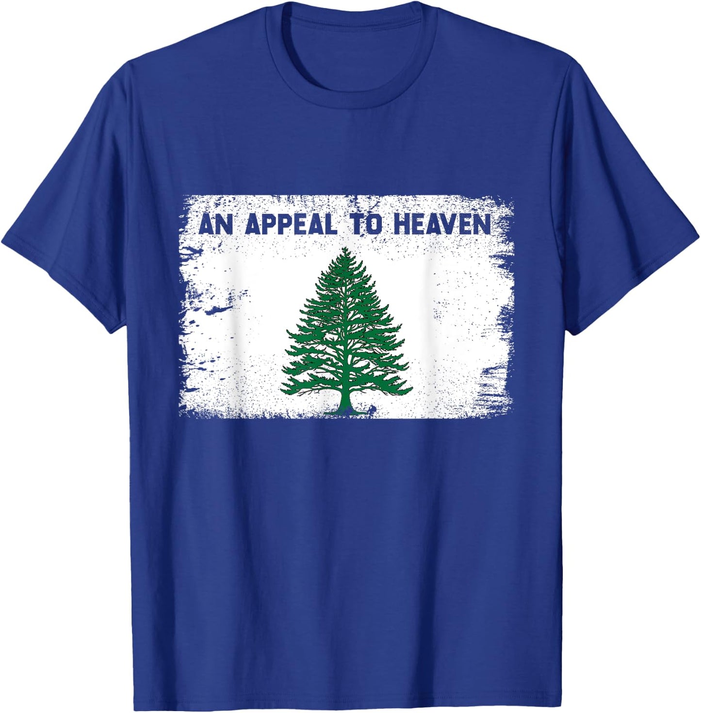 4th of July An Appeal To Heaven Flag Pine Tree Flag Men T-Shirt - T-Shirt | Royal