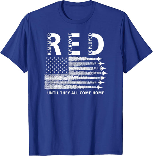 RED American Flag Remember Everyone Deployed Military T-Shirt - T-Shirt | Royal