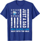 Just A Dad Who Always Came Back With The Milk T-Shirt - T-Shirt | Royal