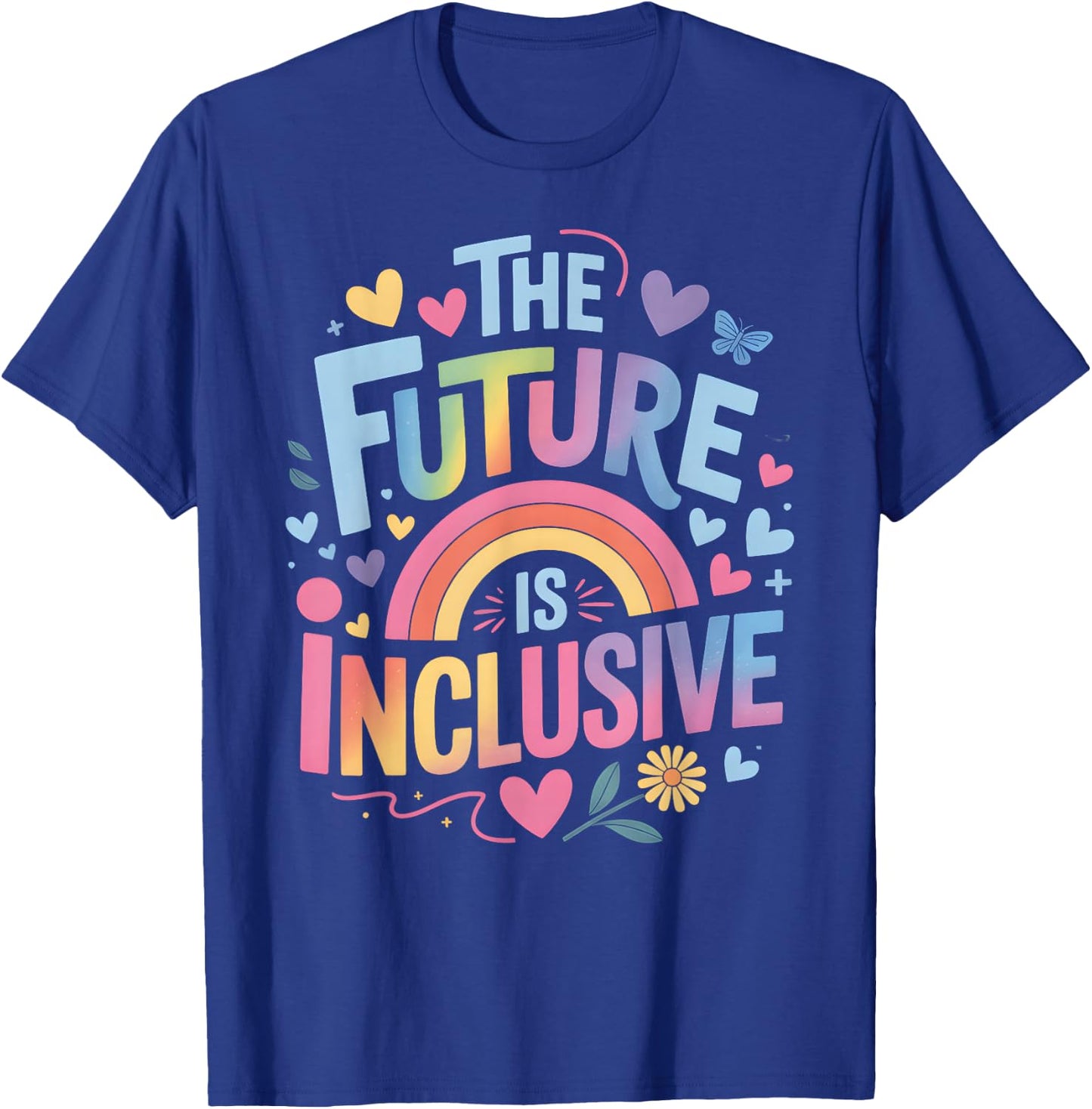 The Future is Inclusive Rainbow Pride Toddler LGBTQ T-Shirt - T-Shirt | Royal