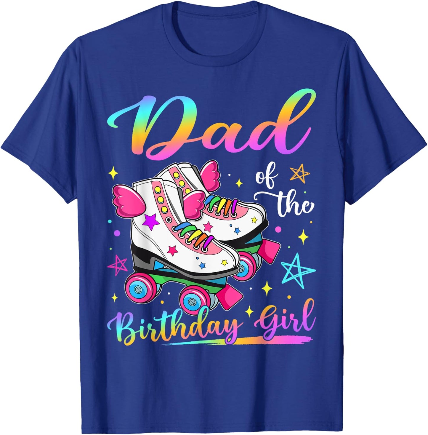 Dad Of The Birthday Girl Rolling Skate Family Matching T-Shirt - T-Shirt | Royal