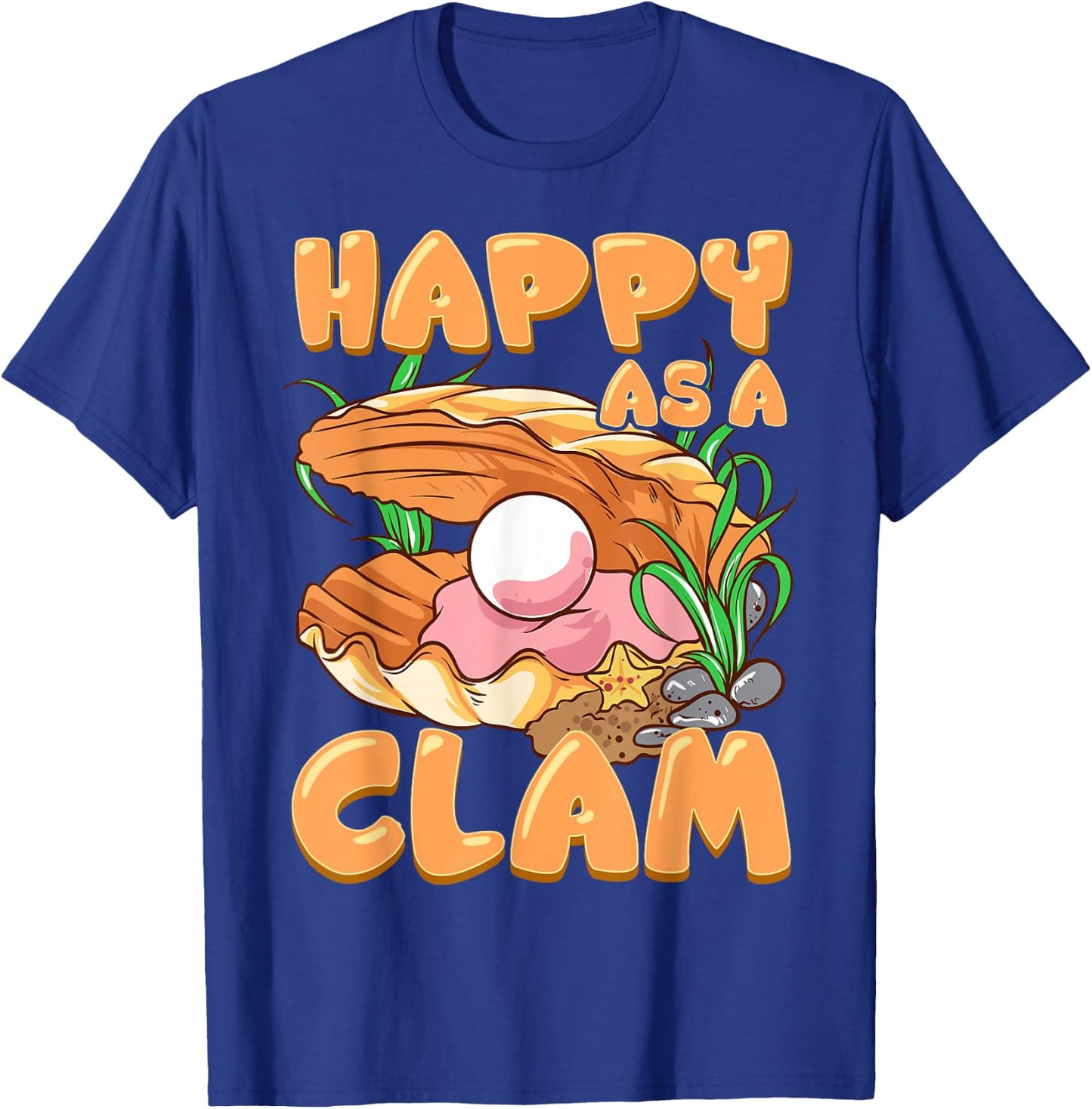 Funny Happy As A Clam Cute Clam Lovers Clam T-Shirt - T-Shirt | Royal