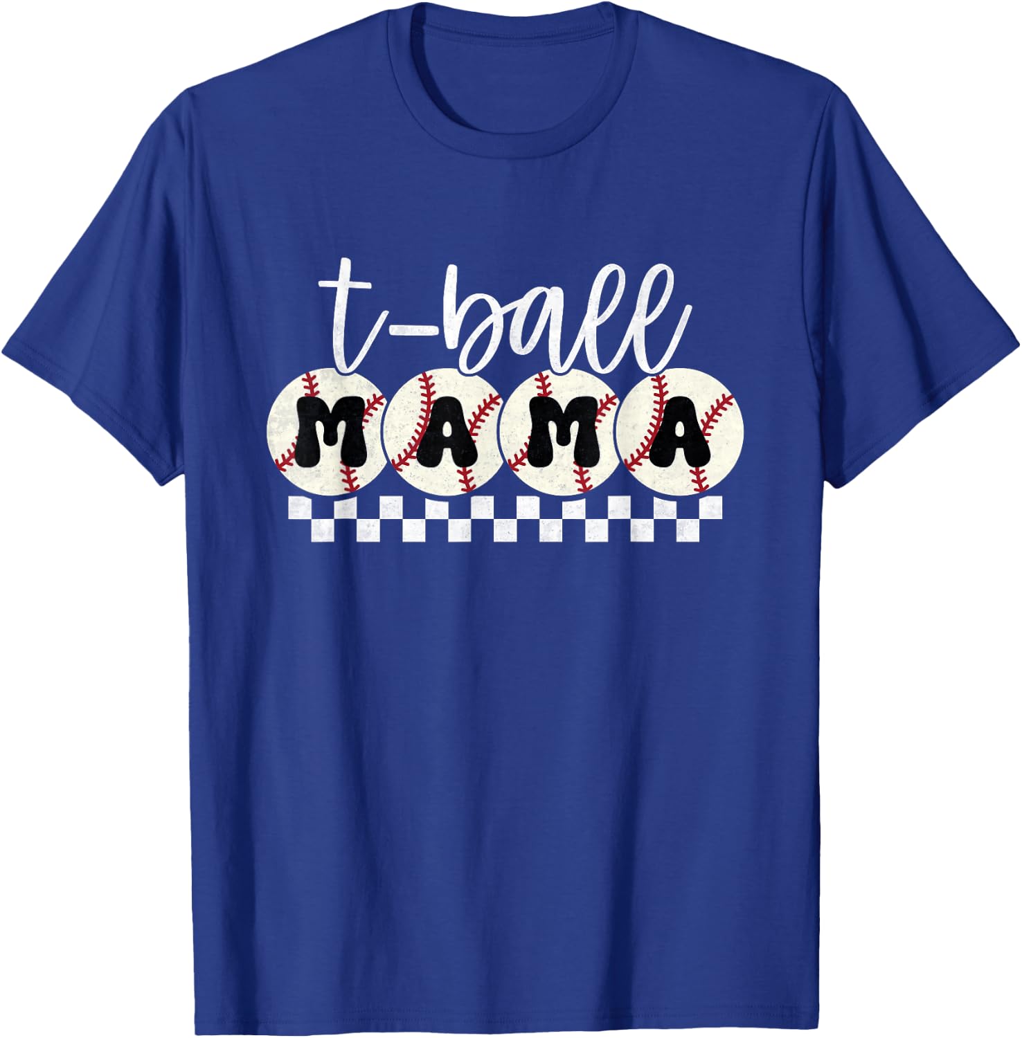 Funny T Ball mom Softball Ball Mama Baseball Mothers Day T-Shirt - T-Shirt | Royal