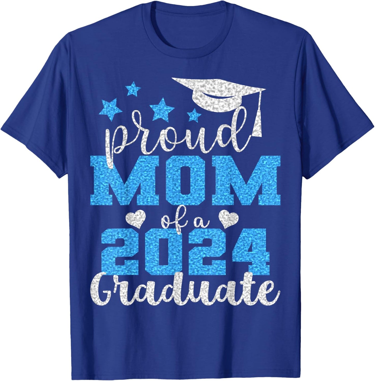 Super Proud Mom of 2024 Graduate Awesome Family College T-Shirt - T-Shirt | Royal