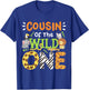 Cousin Of The Wild One Kids Boys Safari Zoo Birthday Family T-Shirt - T-Shirt | Royal
