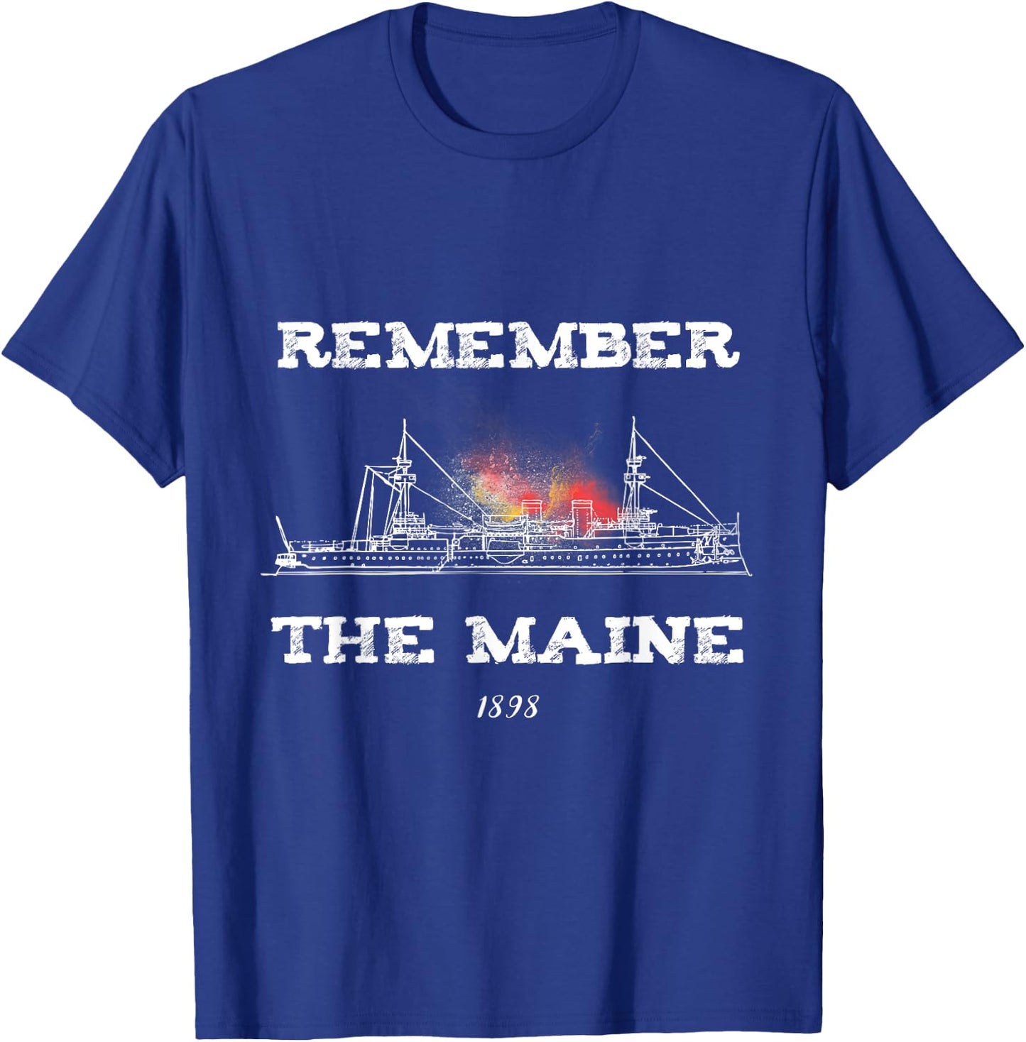 Remember the Maine Funny APUSH Shirt T-Shirt - T-Shirt | Royal