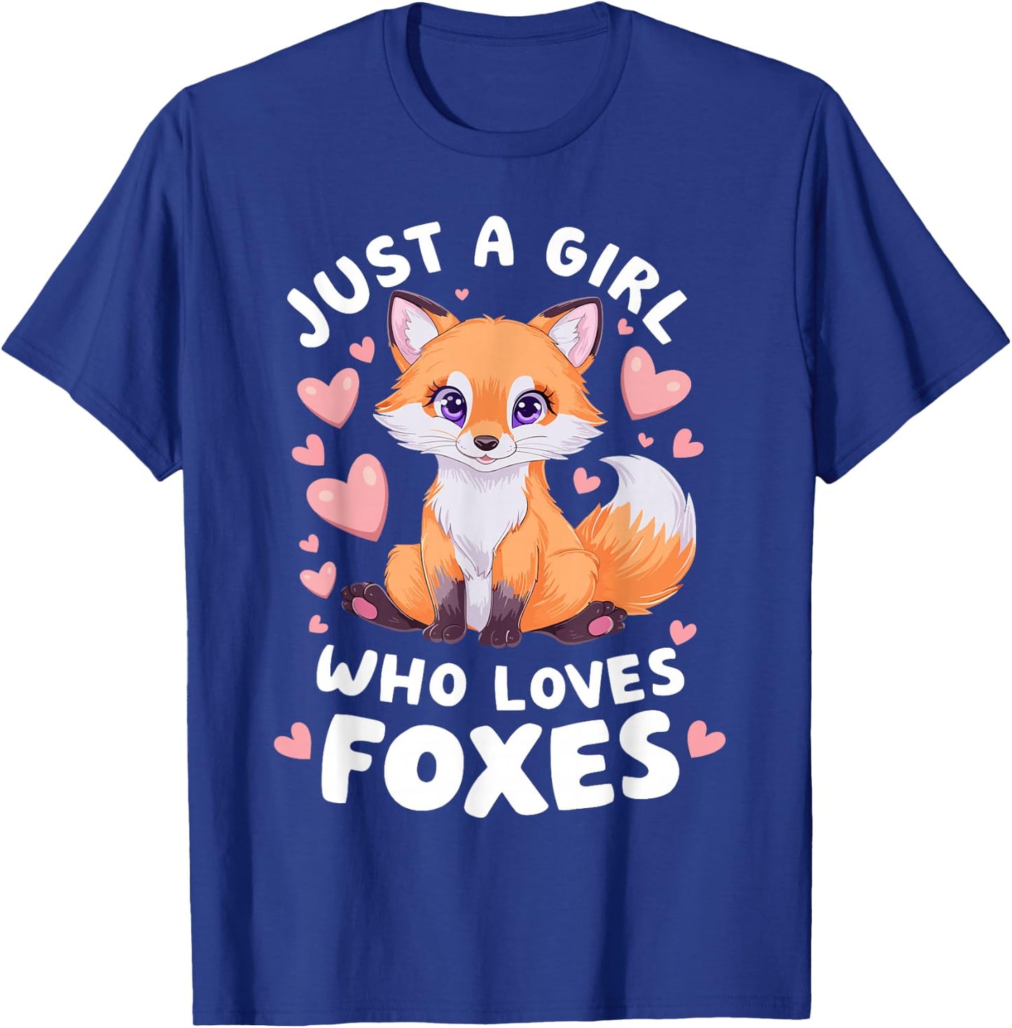 Cute Fox Just a Girl Who Loves Foxes T-Shirt - T-Shirt | Royal