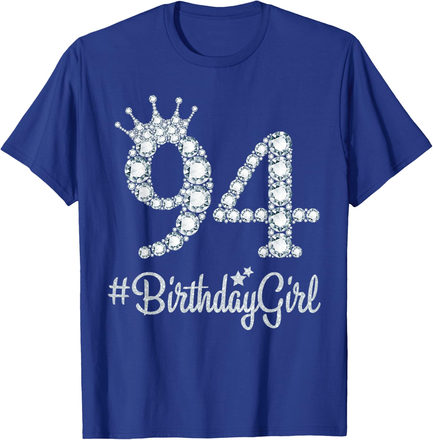 94 BirthdayGirl 94 Years Old Happy 94th Birthday Girl T-Shirt - T-Shirt | Royal