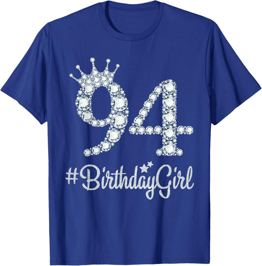 94 BirthdayGirl 94 Years Old Happy 94th Birthday Girl T-Shirt - T-Shirt | Royal