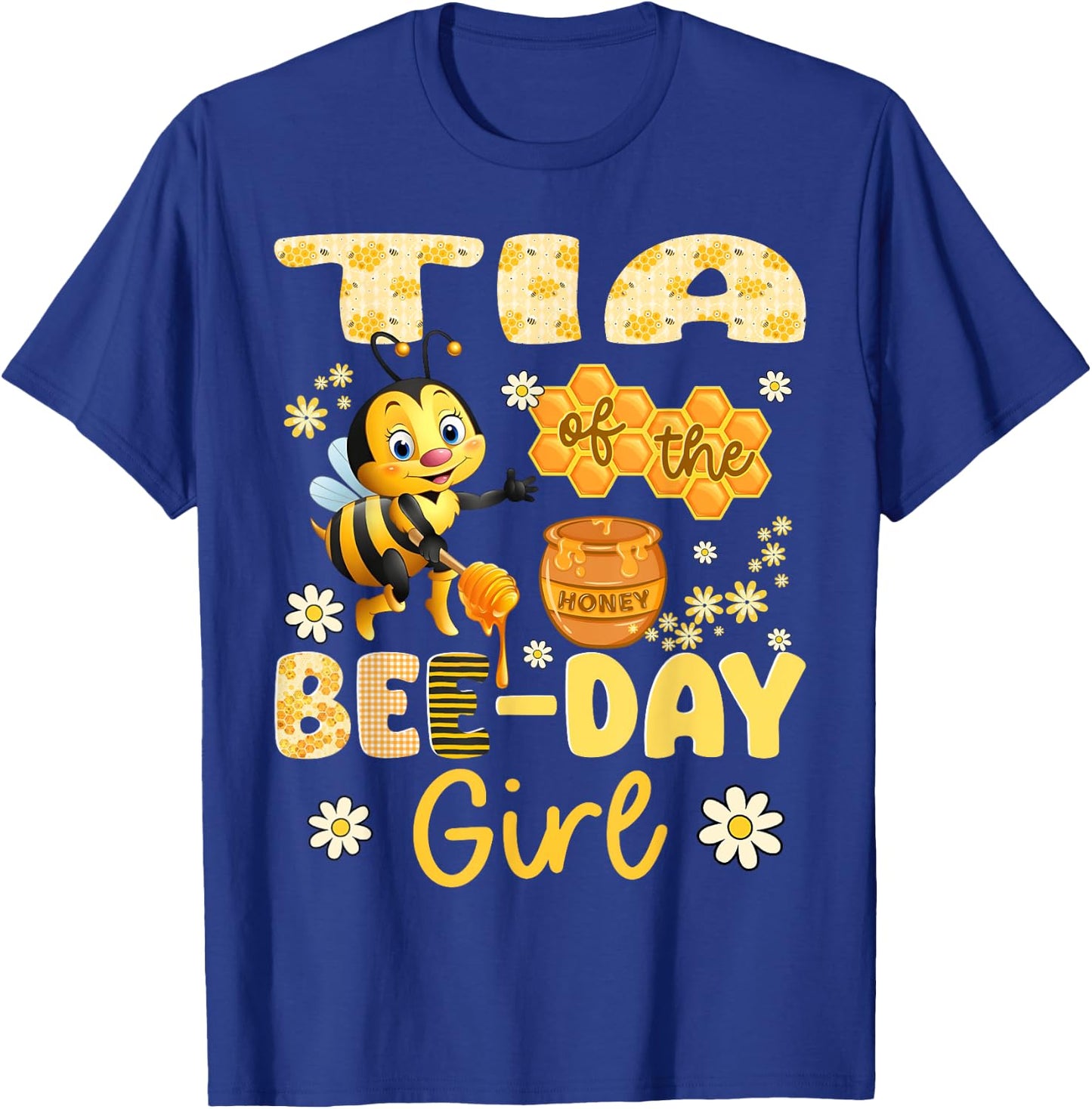 Tia Of The Bee-Day Girl Funny Bee Birthday Party T-Shirt - T-Shirt | Royal